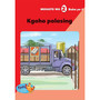Kgoho le Metswalle Ya Hae: Mohato Wa 2 Buka Ya 4: Kgoho Polasing - ISBN 9780796048530
