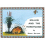 Malusi Series: Malusi and the Honey Guide - ISBN 9781868510467