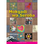 Mokgadi Wa Seroba - ISBN 9780796030979
