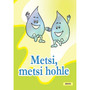 Metsi, Metsi Hohle - ISBN 9780796064042