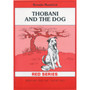 Red Series: Thobani and the Dog - ISBN 9780796000408