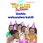 Top Class isiXhosa FAL Grade 1 Reader 14: Umhla Wokuzalwa Kalili - ISBN 9781485814962
