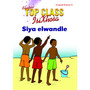 Top Class isiXhosa FAL Grade 2 Reader 5: Siya Elwandle - ISBN 9781485815273