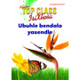 Top Class isiXhosa FAL Grade 3 Reader 8: Ubuhle Bendalo Yasendle - ISBN 9781485820185