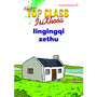 Top Class isiXhosa FAL Grade 3 Reader 15: Iingingqi Zethu - ISBN 9781485820253