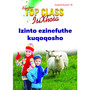 Top Class isiXhosa FAL Grade 3 Reader 16: Izinto Ezinefuthe Kuqoqosho Lwelizwe - ISBN 9781485820260