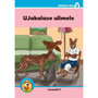 Ukuku Reading Scheme Blue Series: Level 3- Book 5- UJakalase Ulimele - ISBN 9781485818960