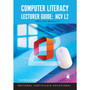 NCV 2 Computer Literacy Office 2021 Windows 11 Lecturer Guide - ISBN 9780639115627