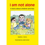 I am not alone - ISBN 9781920204198