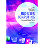 The Practical Guide to End-user Computing Office 2019, Windows 10 - ISBN 9780639211862