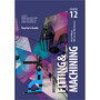 Mechanical Technology Grade 12 Fitting and Machining Teacher’s Guide - ISBN 9781775817918