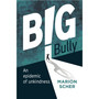 Big Bully: An Epidemic of Unkindness - ISBN 9781779950093