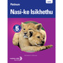 Platinum Nasi-Ke Isikhethu Grade 5 Learner's Book (IsiNdebele) - ISBN 9780636115941