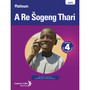 Platinum A Re Sogeng Thari Grade 4 Learner's Book (Sepedi) - ISBN 9780636114777