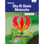 Platinum Kha Ri Shele Mulenzhe (Tshivenda) Grade 9 Learner's Book - ISBN 9780636140349
