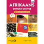 Afrikaans Sonder Grense Tweede Add Taal Graad 12 Leerderboek - ISBN 9780636142558
