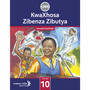 KwaXhosa Zibenza Zibutya Grade 10 Learner's Book - ISBN 9780796237224
