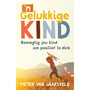 'n Gelukkige kind: Bemagtig jou kind om positief te dink - ISBN 9780796320056