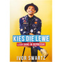 Kies die lewe: Leer dans in depressie - ISBN 9780796323033