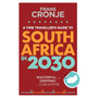 A Time Traveller's Guide to South Africa in 2030 - ISBN 9780624082507