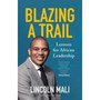 Blazing a Trail: Lessons for African leadership - ISBN 9780795710667