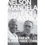 How Far We Slaves Have Come - ISBN 9780795707674