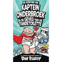 Kaptein Onderbroek #2: Kaptein Onderbroek en die geveg teen die tandetoilette - ISBN 9780798183659