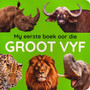 My eerste boek oor die Groot Vyf - ISBN 9780798184649