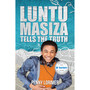Luntu Masiza Tells the Truth - ISBN 9780624092940