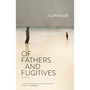 Of Fathers and Fugitives - ISBN 9780798183963