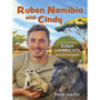 Ruben Namibia and Cindy: Farm escapades of Ruben Lambrechts and his animals - ISBN 9780624092223