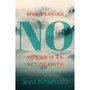 When saying no to God is an act of faith - ISBN 9780624096269