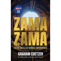 Zama Zama: Inside the Illicit Mining Underworld - ISBN 9780624093176