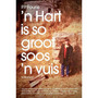’n Hart is so groot soos ’n vuis - ISBN 9780795710018
