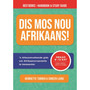 Dis mos nou Afrikaans! Best Books Handbook & Study Guide (Grade 8 to 12 FAL) - ISBN 9781776073740