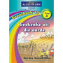 Nuwe Alles-In-Een Graad 3 Huistaal Grootboek 13: Geskenke uit die aarde - ISBN 9781775894216