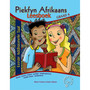 Piekfyn Afrikaans Graad 4 Eerste Addisionele Taal Leesboek - ISBN 9781770029255