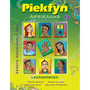 Piekfyn Afrikaans Graad 9 Leerderboek vir Eerste Addisionele Taal - ISBN 9781770029361