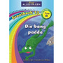 Nuwe Alles-In-Een Graad R Huistaal Grootboek 13: Die bang padda - ISBN 9781775890324