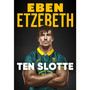 Ten Slotte - ISBN 9781776194490