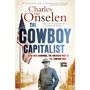 The Cowboy Capitalist - ISBN 9781868427383