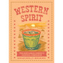 Western Spirit: The Gentleman Cowboy's Cocktail Companion - ISBN 9781035442829