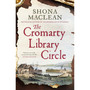 The Cromarty Library Circle (Paperback) - ISBN 9781529445534