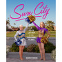 Sun City: A Love Letter to the Golden Years - ISBN 9781648295256