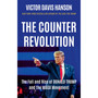 The Counterrevolution: The Fall and Rise of Donald Trump and the MAGA Movement - ISBN 9781541607828