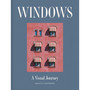 Windows: A Visual Journey - ISBN 9781523534258
