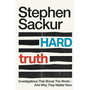 Hard Truth: Investigations That Shook the World – and Why They Matter Now - ISBN 9781035434336