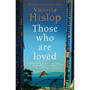 Those Who Are Loved - ISBN 9781472223227