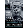The Real Nigel Farage: A Would-Be Prime Minister On Trial - ISBN 9781035447008