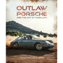 Outlaw: Porsche and the Art of Rebellion - ISBN 9781035440917
